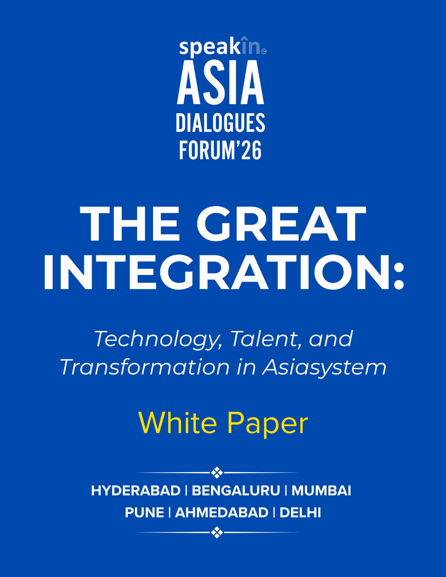The Great Integration: Technology, Talent, and Transformation in Asia